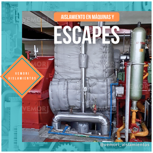 AISLAMIENTO EN MAQUINAS Y ESCAPES